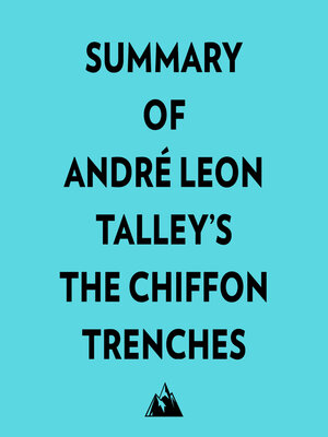 cover image of Summary of André Leon Talley's the Chiffon Trenches